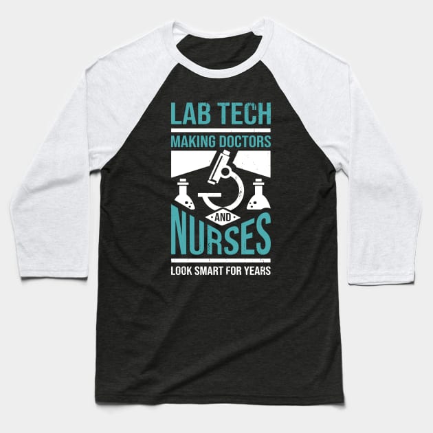 Lab Tech Laboratory Technician Gift Baseball T-Shirt by Dolde08